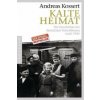 Kalte Heimat (Andreas Kossert)(Brožovaná)