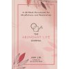 The Abundant Life Journal (LIN ANH)(Pevná)