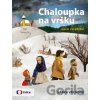 Chaloupka na vršku 3 - Šárka Váchová
