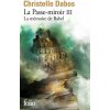 La mémoire de Babel (CHRISTELLE DABOS)(Brožovaná)