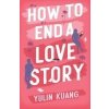 How to End a Love Story - Kuang Yulin
