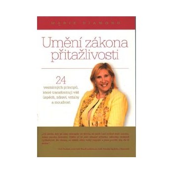 Umění zákona přitažlivosti - Marie Diamond