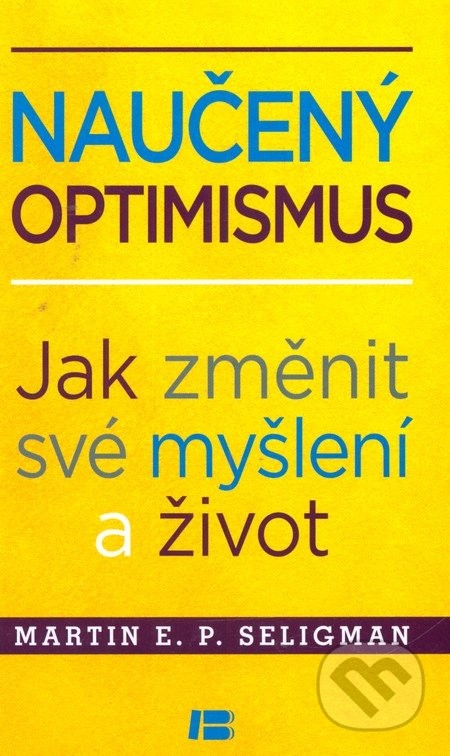 Nau čený optimismus Martin E.P. Seligman