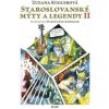 Staroslovanské mýty a legendy II - Kuglerová Zuzana