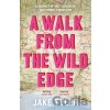 A Walk from the Wild Edge - Jake Tyler