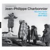 Jean-Philippe Charbonnier Raconter l'autre et l'ailleurs (1944 - 1983) (Emmanuelle de l'Ecotais)(Brožovaná)