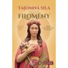 Tajomná sila svätej Filomény - Jan Alois Dreml