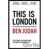 This is London - Ben Judah