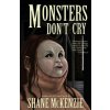 Monsters Don't Cry