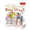 Hungarian the Easy Way 3. Coursebook + Exercise Book (With audio CD)