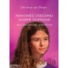Nakonec všechno dobře dopadne - Christina von Dreien