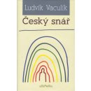 Český snář - Ludvík Vaculík