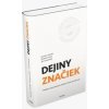Dejiny značiek - Jaroslav Antošík, Richard Cedzo, Ján Karašinský