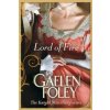 Lord Of Fire (Gaelen Foley)(Brožovaná)