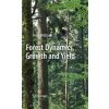 Forest Dynamics, Growth and Yield - Hans Pretzsch