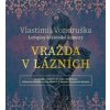Vondruška Vlastimil - Vražda v lázních / Mp3 [CD]