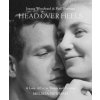Head Over Heels: Joanne Woodward and Paul Newman: A Love Affair in Words and Pictures (Pevná)