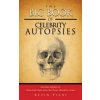 Big Book of Celebrity Autopsies (Kevin Viani)(Brožovaná)