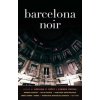 Barcelona Noir (Adriana Lopez)(Brožovaná)