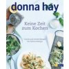 Keine Zeit zum Kochen (Donna Hay,Con Poulos,Kirsten Sonntag)(Brožovaná)