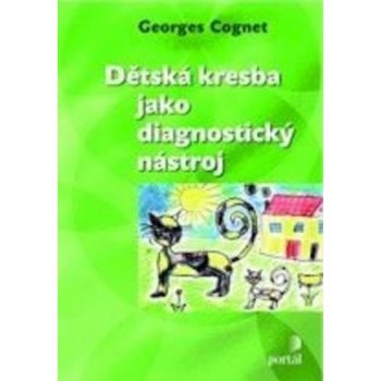 Dětská kresba jako diagnostický nástroj - Georges Cognet