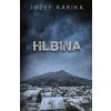 Hlbina - Jozef Karika