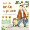 Keď ide ocko do práce (Paul Schofield)
