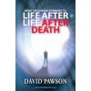 What Im Looking Forward To: Life After Life After Death (Pawson David)