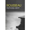Rousseau (Dent Nicholas)