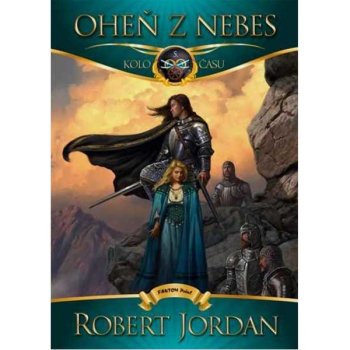 Kolo času 5 - Oheň z nebes - Robert Jordan