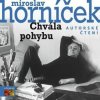CD Miroslav Horníček: Chvála Pohybu