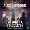 Zavřu oči v modlitbě (Ahnodril Alex - Lazorčáková Veronika) - CD (MP3)