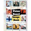 Dreams Unveiled: A Vision Board Image Book (Brožovaná)