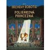 Drevený robotík a polienková princezná - Tom Gauld