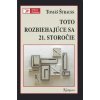 Toto rozbiehajúce sa 21. stor. - Tomáš Štrauss