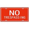 Ceduľa značka No Trespassing 30,5cm x 15,5cm Plechová tabuľa