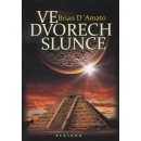 Ve dvorech slunce - Brian D´Amato