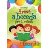 Hravá abeceda pre 1. ročník - Eva Kollerová