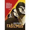 Fašizmus - Jakub Drábik