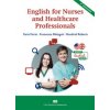English for nurses and healthcare professionals (Ilaria Parini,Francesca Malaguti,Rosalind Roberts)(Kniha)