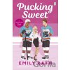Pucking Sweet - Rath Emily