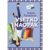 Všetko naopak - Ivana Furjellová SK - Evitínka