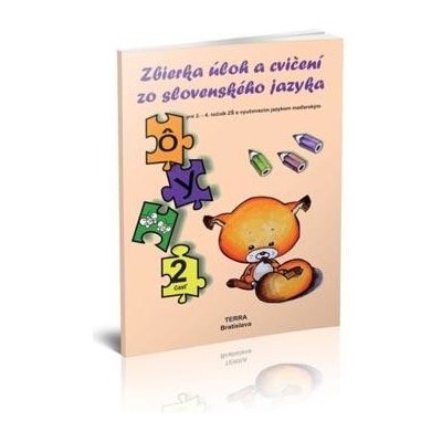 Zbierka úloh a cvičení zo slovenského jazyka 2. časť