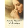 Rosary Mystery Meditations (Lorraine Fleury)(Brožovaná)