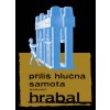 Příliš hlučná samota - Bohumil Hrabal