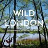 Wild London - Sam Hodges, Sophie Hodges