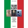 Italiani da sempre. Profilo storico e contemporaneo dell’identità nazionale italiana