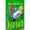 Bad Dad - David Walliams