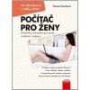 Počítač pro ženy: Vydání pro Windows 8 a Office 2013 Tereza Dusíková