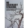 No Ordinary Stalking (June Ti)()